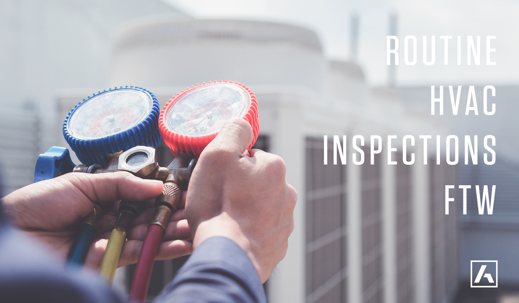 Routine HVAC Inspections